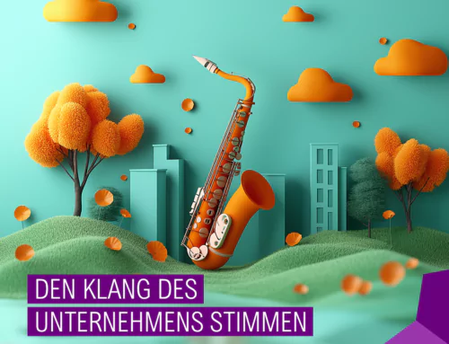 DER KLANG DES UNTERNEHMENS – Wie harmonisch ist Ihre Organisation gestimmt?